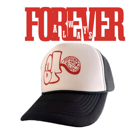 Forever and Always Trucker Hat